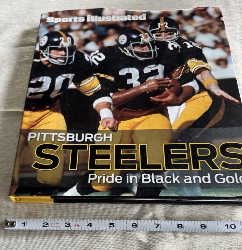 Sports Illustrated Pittsburgh Steelers: Pride in Black and Gold by Editors of...